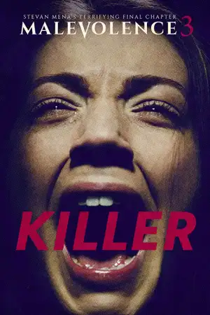 Malevolence 3: Killer (2018)